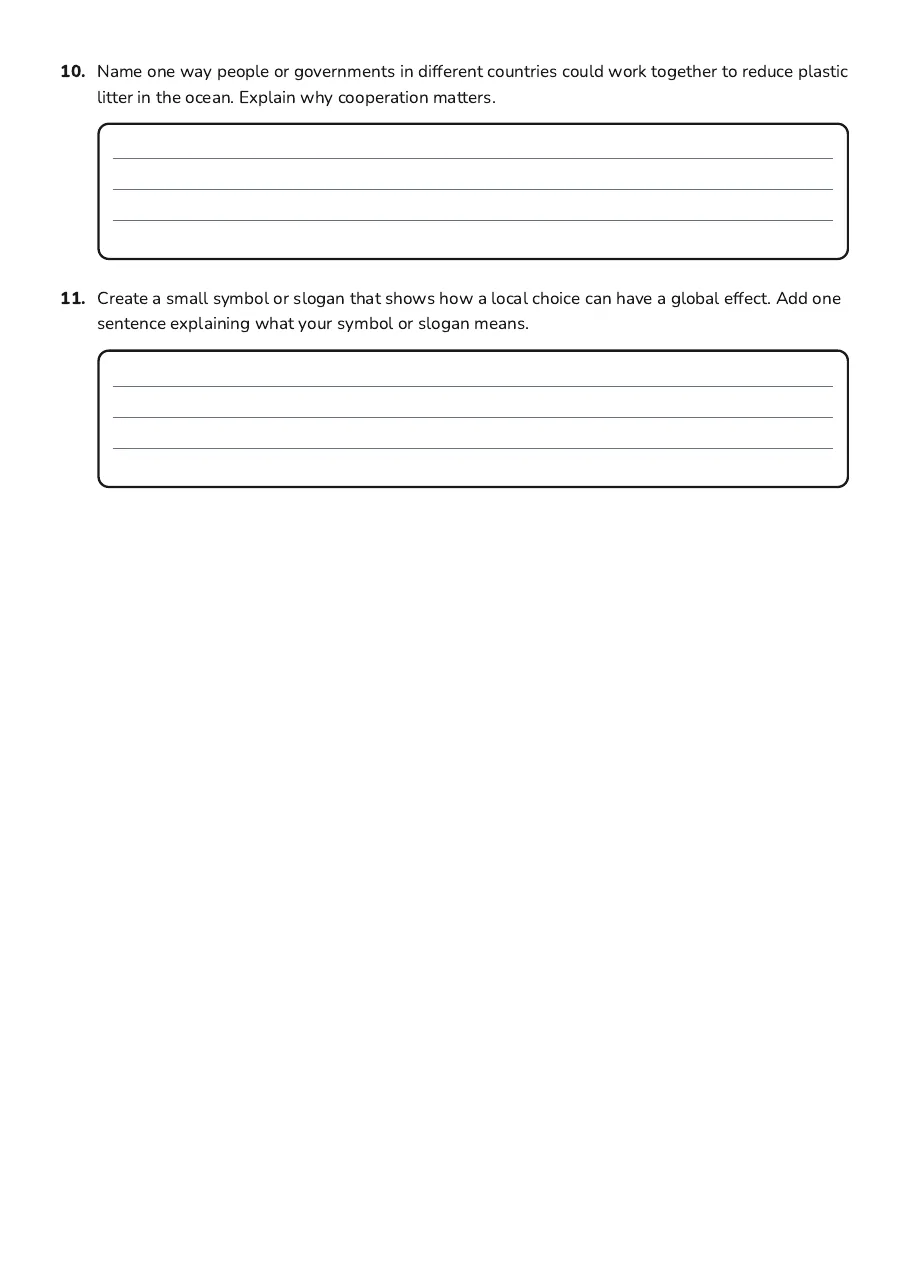Global Village Connections Worksheet, page 3 of 3: 10. Name one way people or governments in different countries could work together to…