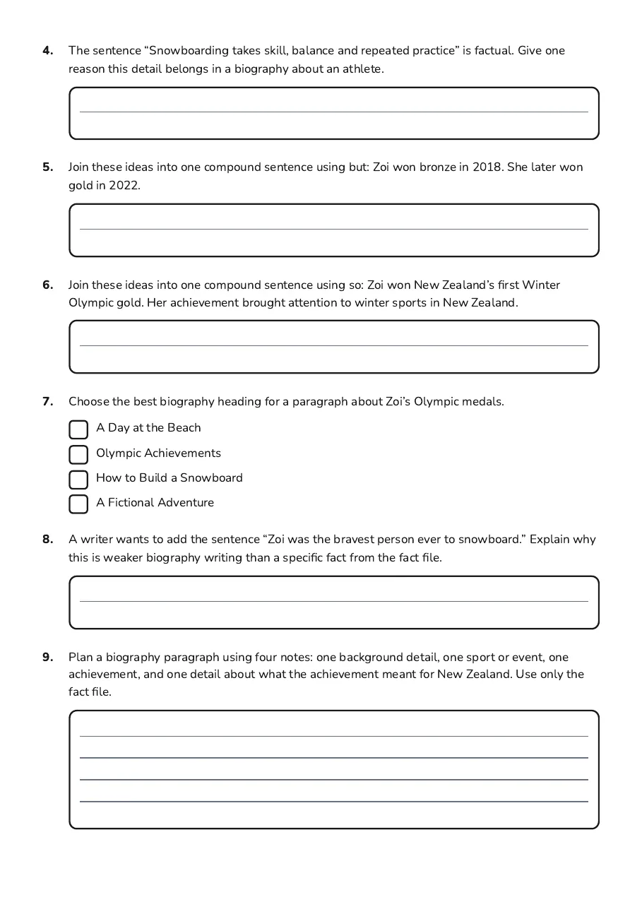 Winter Olympic Biography Writing, page 2 of 3: 4. The sentence “Snowboarding takes skill, balance and repeated practice” is factual.…
