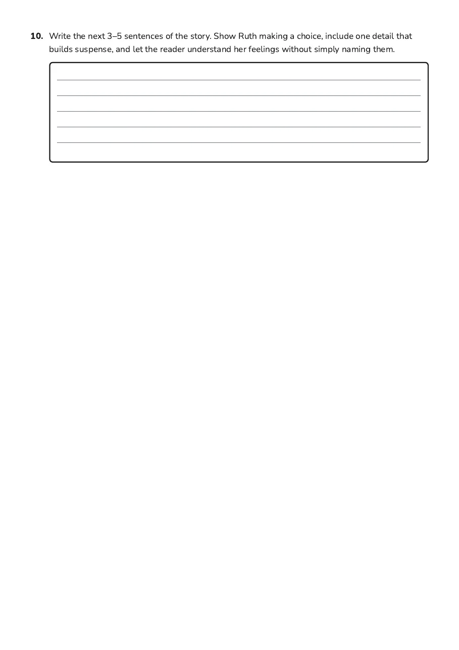Chains Resistance Plan Worksheet, page 3 of 3: 10. Write the next 3–5 sentences of the story. Show Ruth making a choice, include one…