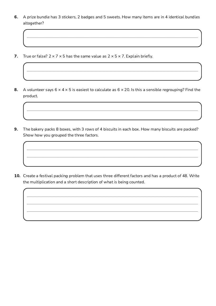 Multiplying Three Numbers Assessment, page 2 of 2: 6. A prize bundle has 3 stickers, 2 badges and 5 sweets. How many items are in 4…