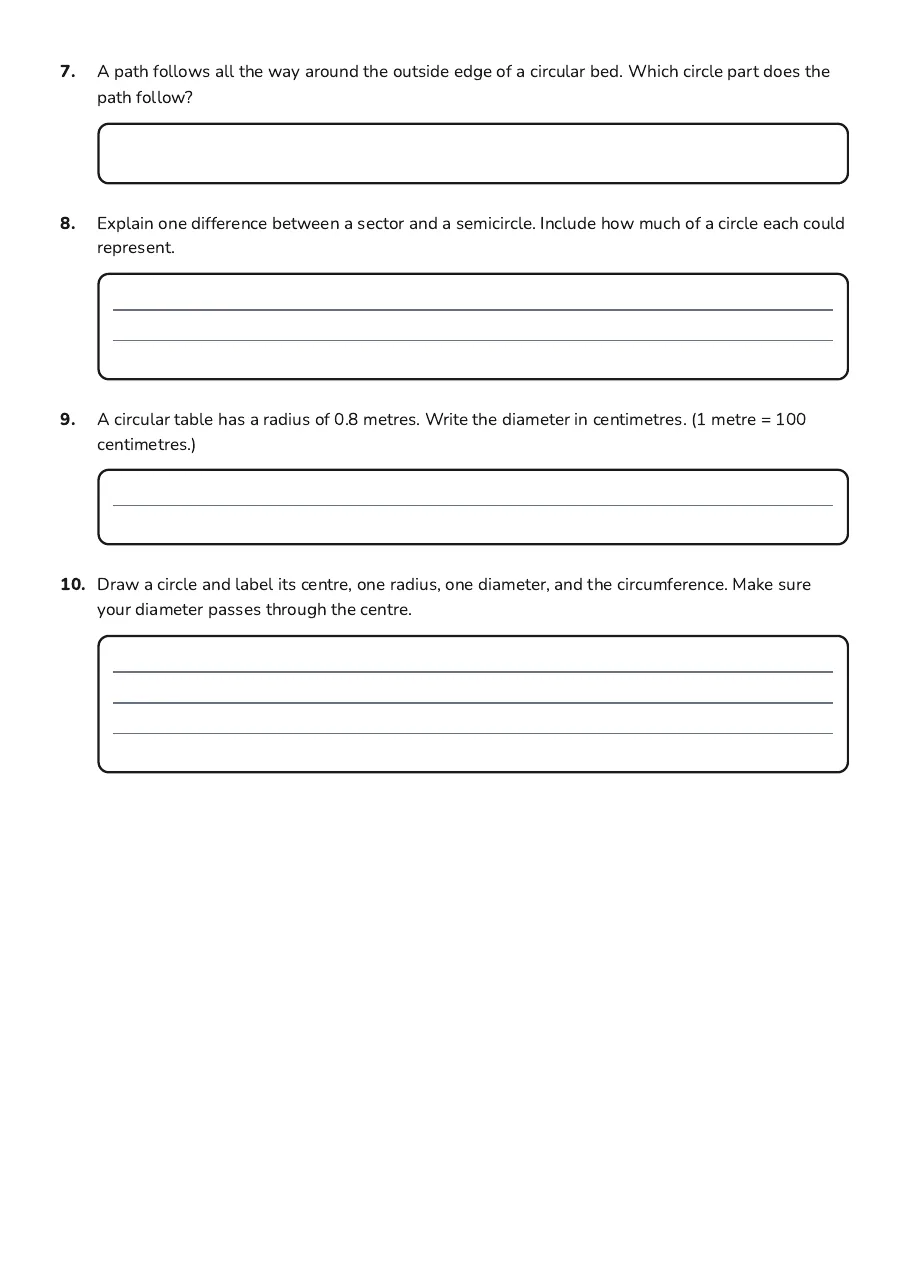 Circle Parts Exploration, page 2 of 2: 7. A path follows all the way around the outside edge of a circular bed. Which circle…