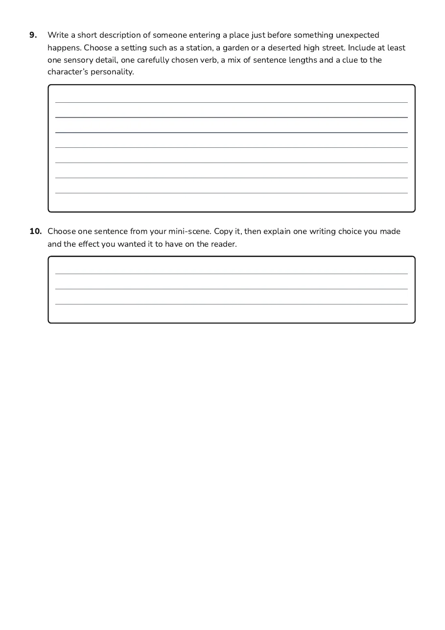Developing Writing Style Worksheet, page 3 of 3: 9. Write a short description of someone entering a place just before something unexpected