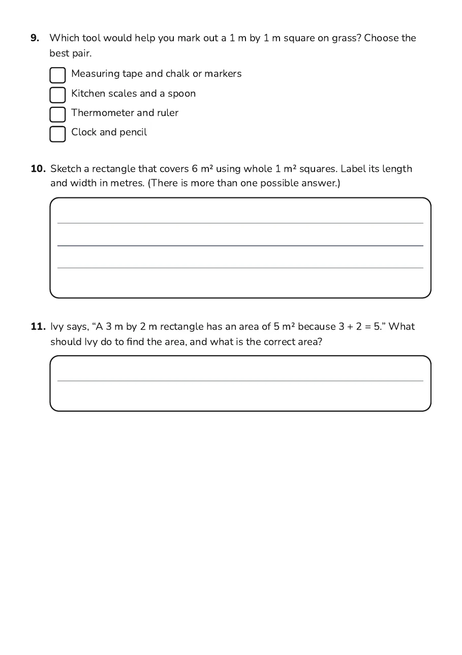 Square Metre Area Measurement, page 3 of 3: 9. Which tool would help you mark out a 1 m by 1 m square on grass? Choose the