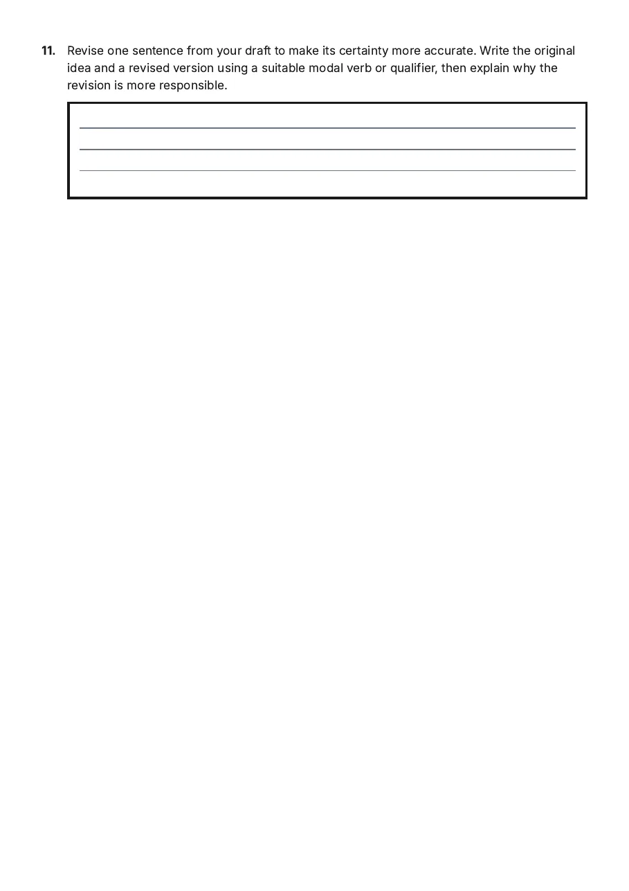 Persuasive Media Drafting, page 4 of 4: 11. Revise one sentence from your draft to make its certainty more accurate. Write the…