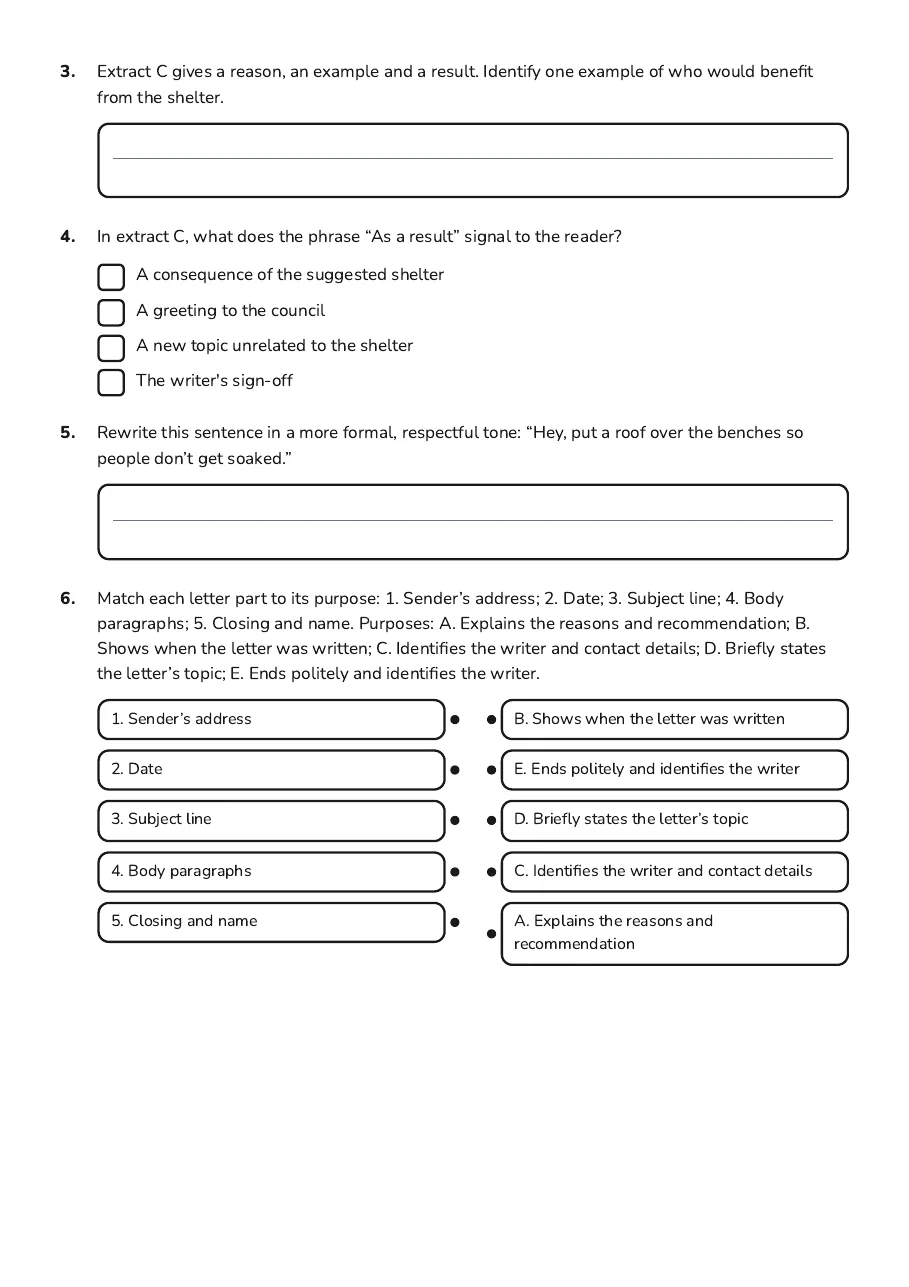 Formal Letter Writing, page 2 of 3: 3. Extract C gives a reason, an example and a result. Identify one example of who would…