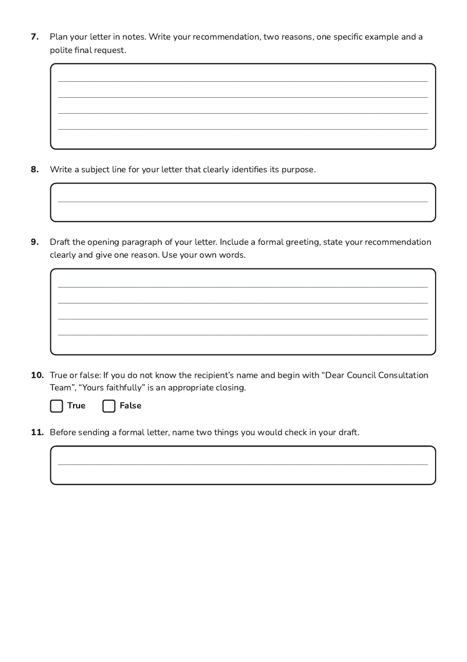 Formal Letter Writing, page 3 of 3: 7. Plan your letter in notes. Write your recommendation, two reasons, one specific…