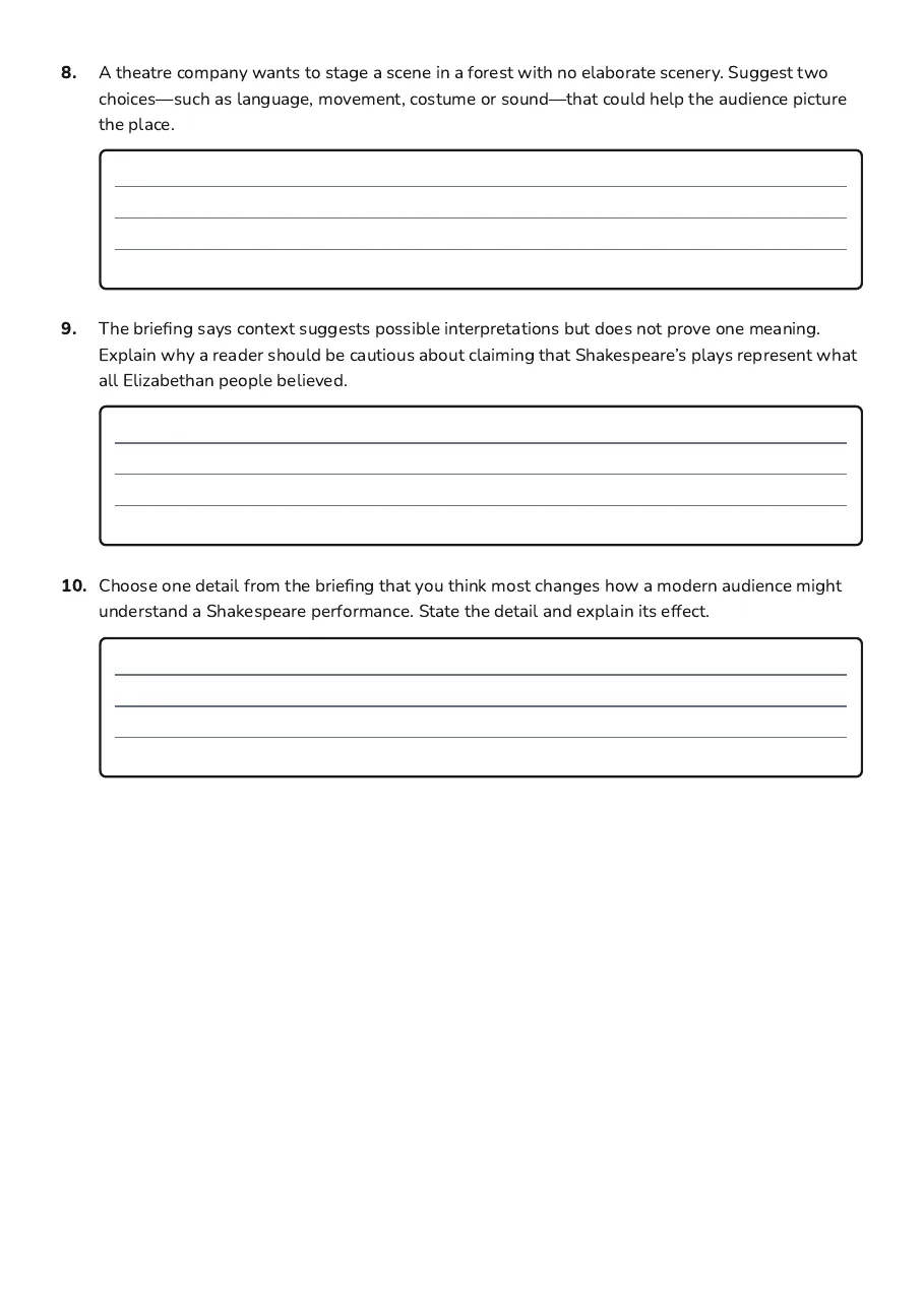 Shakespeare and Elizabethan Context, page 3 of 3: 8. A theatre company wants to stage a scene in a forest with no elaborate scenery.…