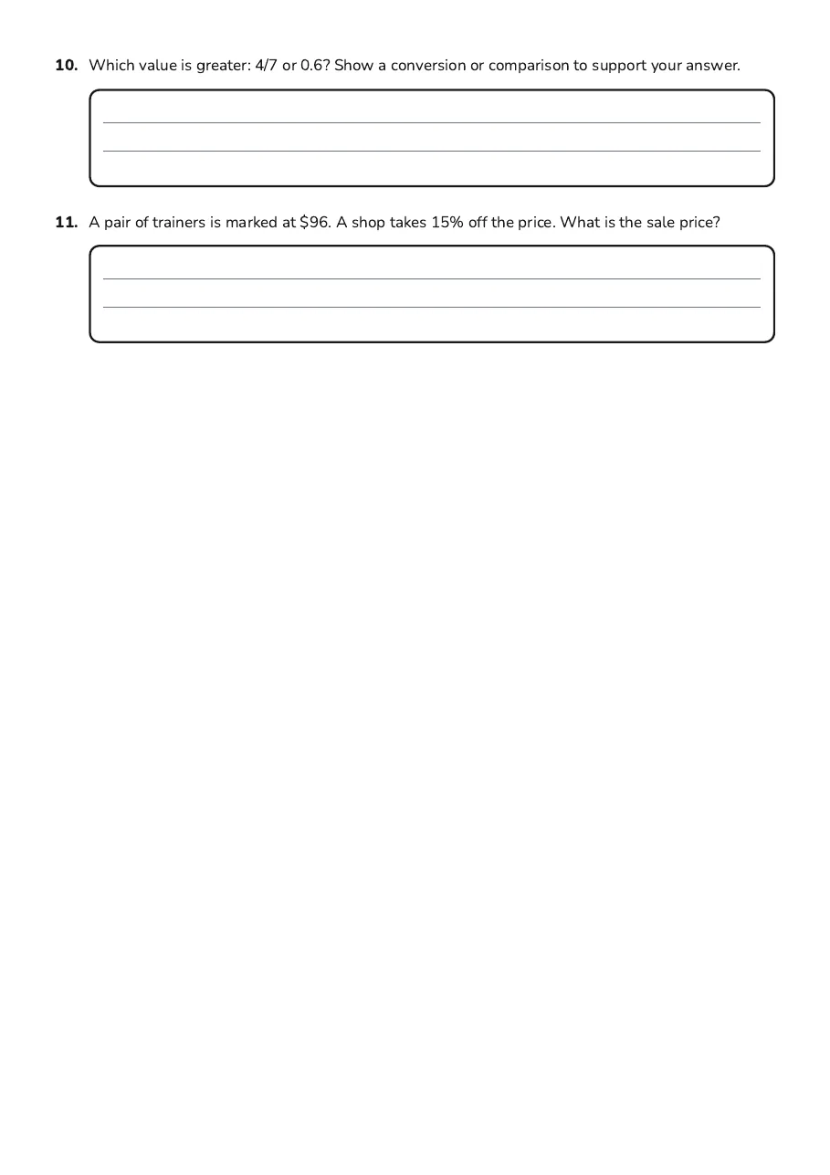 Fractional Fluency Focus, page 3 of 3: 10. Which value is greater: 4/7 or 0.6? Show a conversion or comparison to support your…