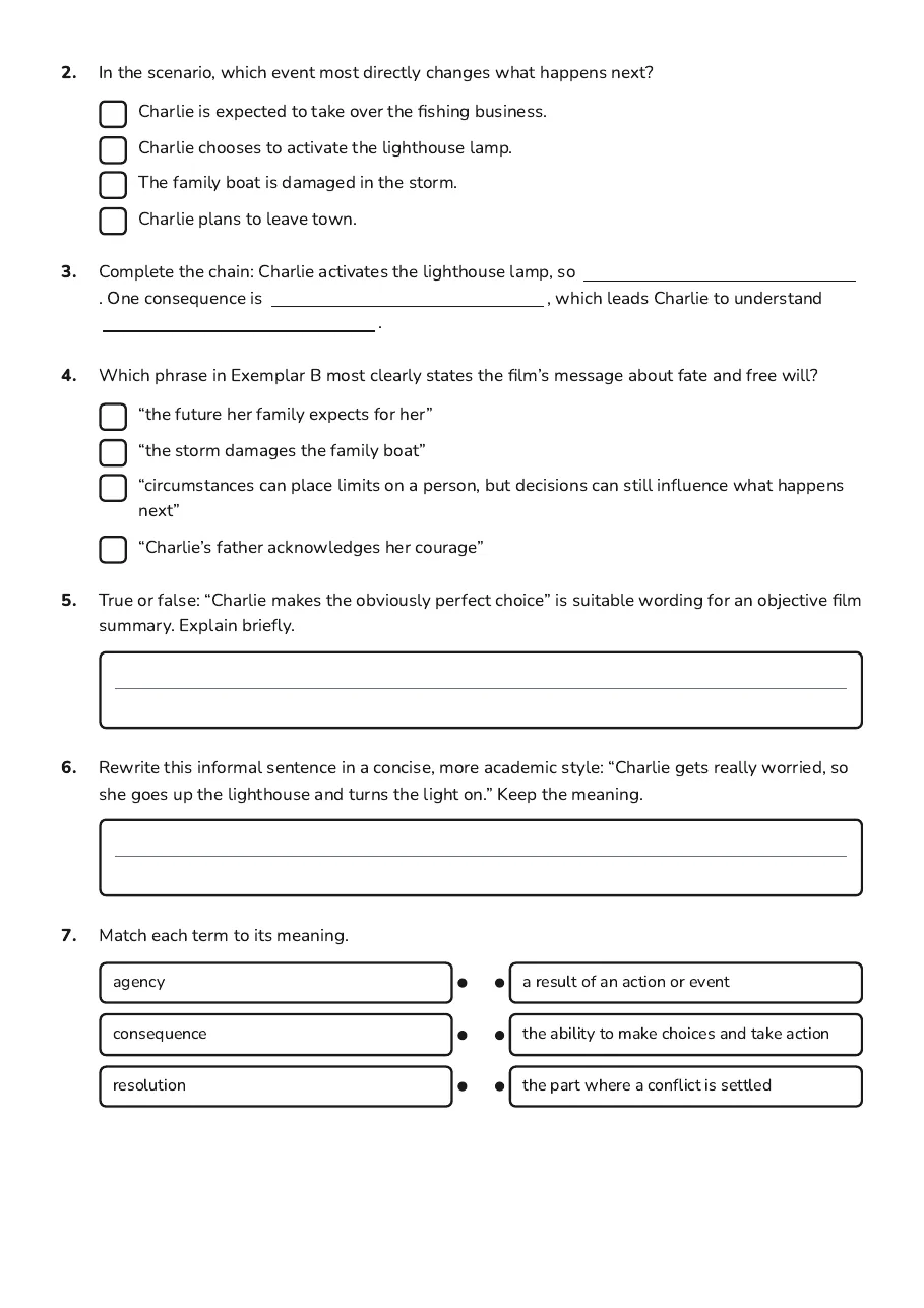 Film Summary Exemplars, page 2 of 3: 2. In the scenario, which event most directly changes what happens next?