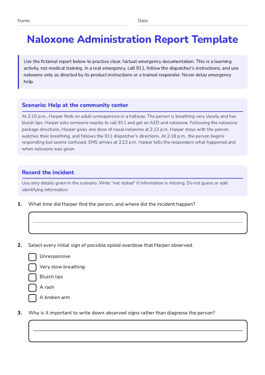 Naloxone Administration Report Template, page 1 of 3: Scenario: Help at the community center, Record the incident