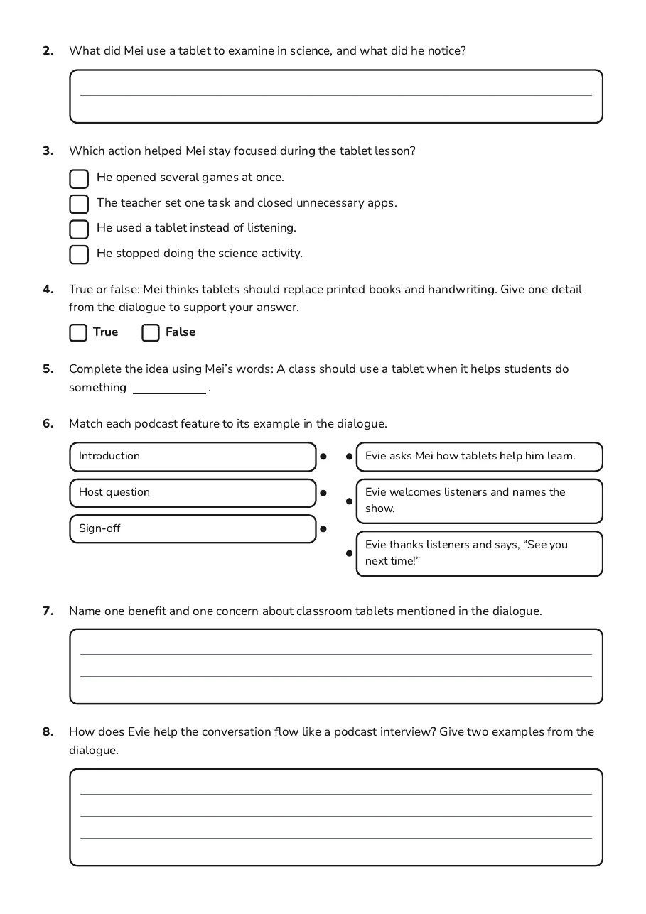 Classroom Technology Podcast Dialogue, page 2 of 3: 2. What did Mei use a tablet to examine in science, and what did he notice?