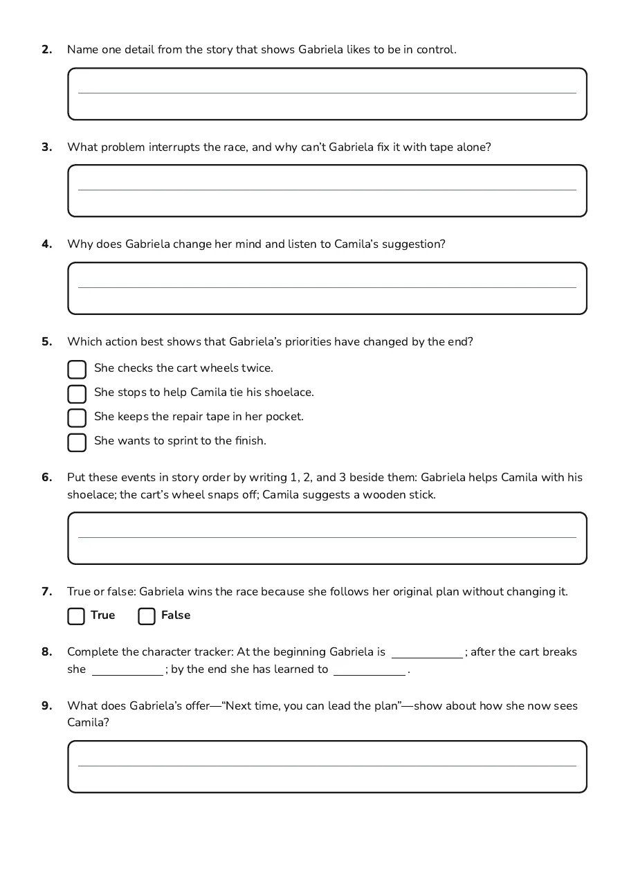 Character Development Tracking Worksheet, page 2 of 3: 2. Name one detail from the story that shows Gabriela likes to be in control.