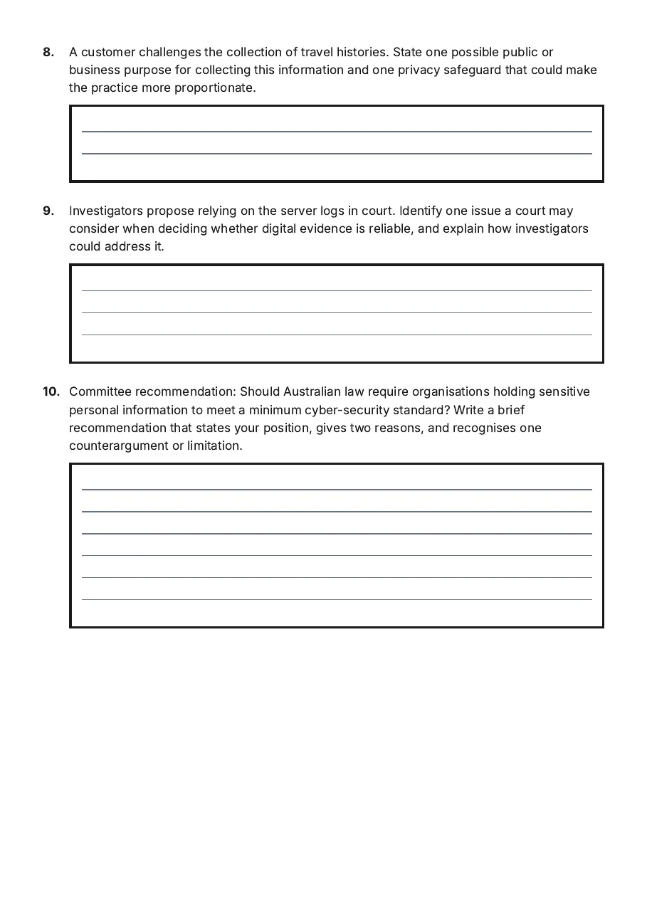 Technology and the Law, page 3 of 3: 8. A customer challenges the collection of travel histories. State one possible public or