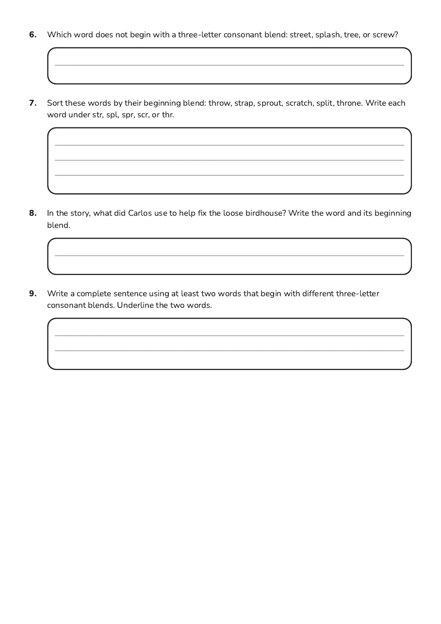 Three-Letter Consonant Blends, page 2 of 2: 6. Which word does not begin with a three-letter consonant blend: street, splash, tree,…