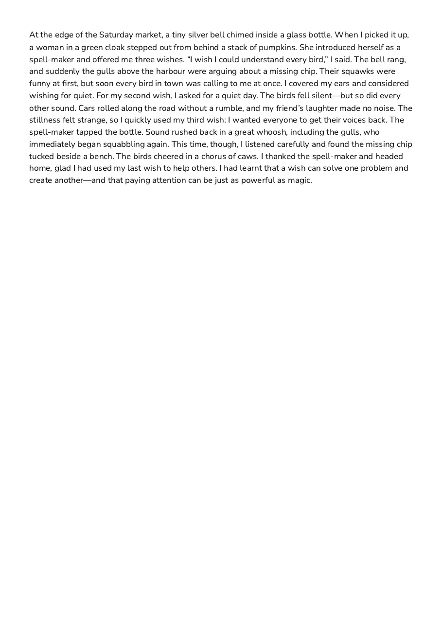 Three Wishes Narrative, page 3 of 3: At the edge of the Saturday market, a tiny silver bell chimed inside a glass bottle. When…