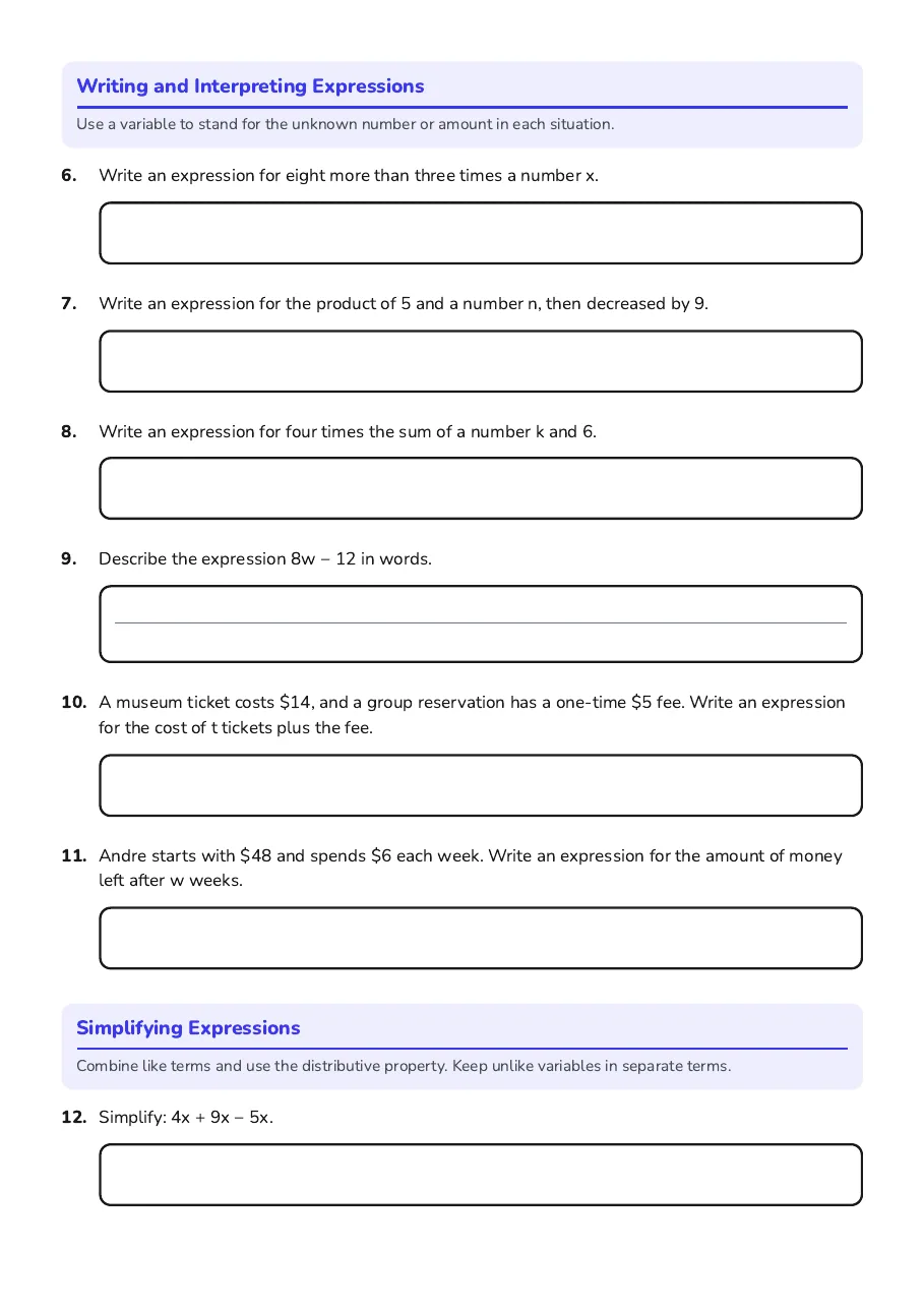 Translate verbal phrases and everyday situations into algebraic expressions.