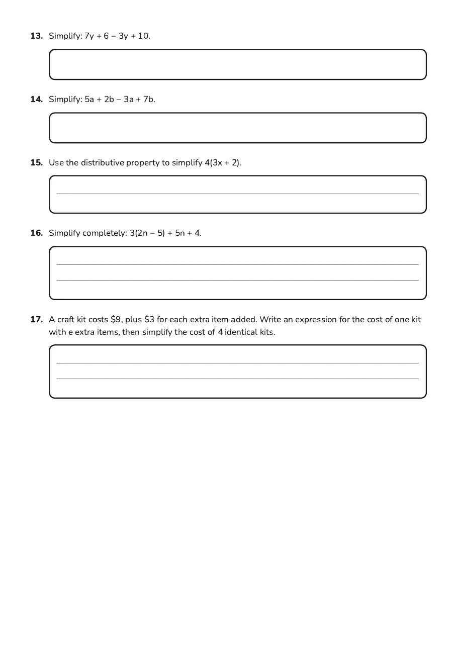 Simplify expressions by combining like terms and applying the distributive property.