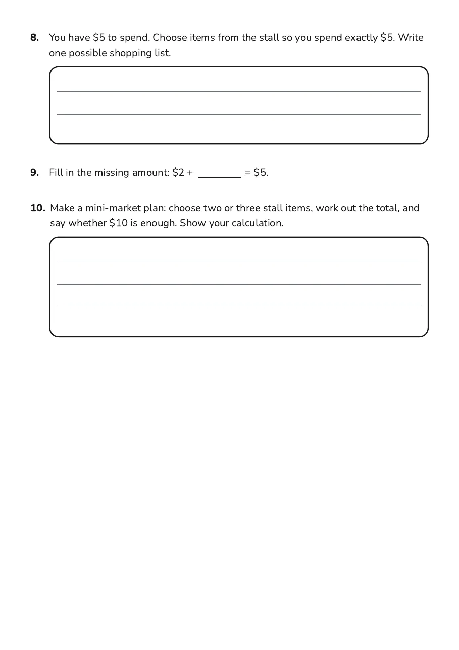 Money Sense Building Worksheet, page 3 of 3: 8. You have $5 to spend. Choose items from the stall so you spend exactly $5. Write