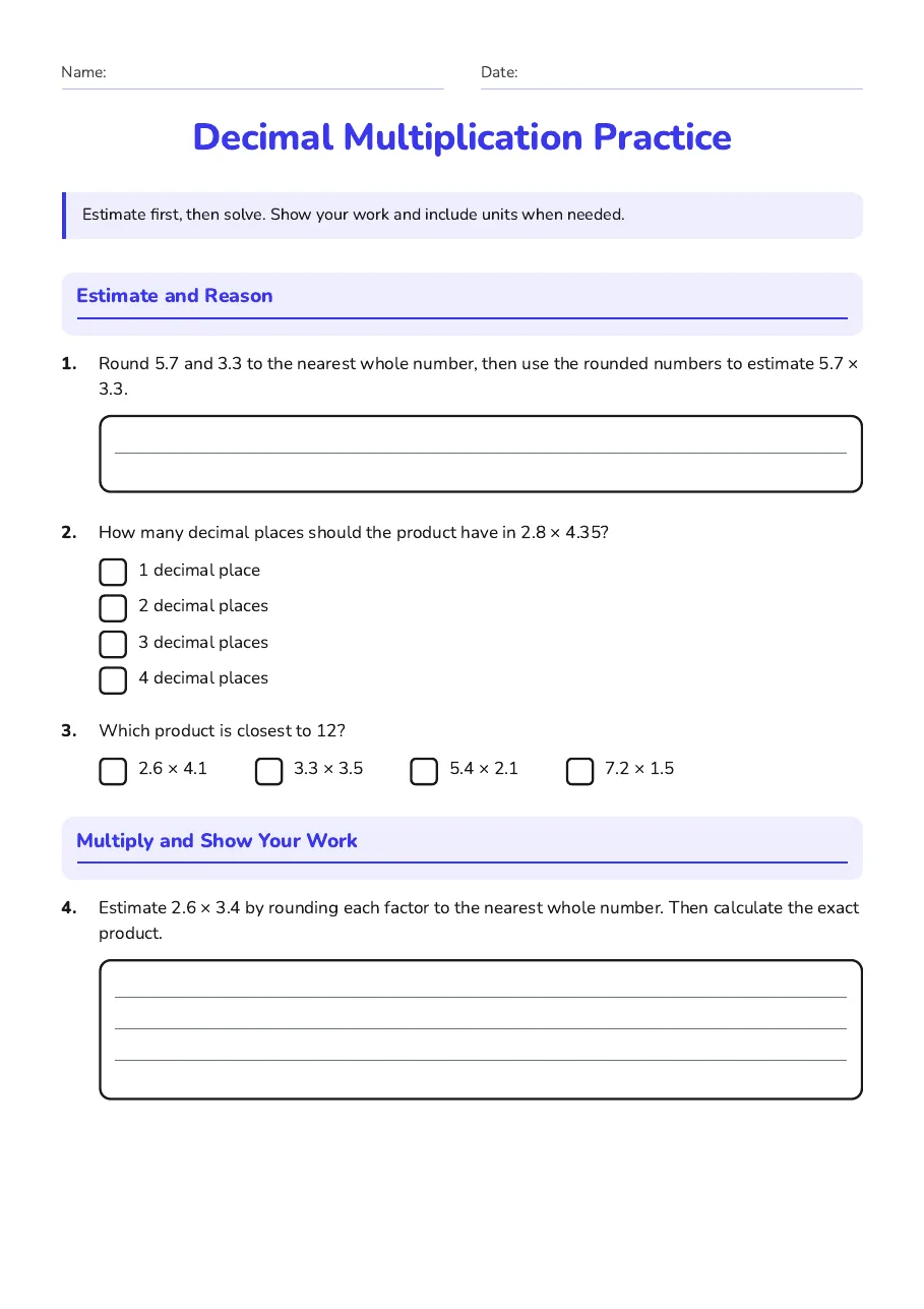 Decimal Multiplication Practice, page 1 of 2: Estimate and Reason, Multiply and Show Your Work