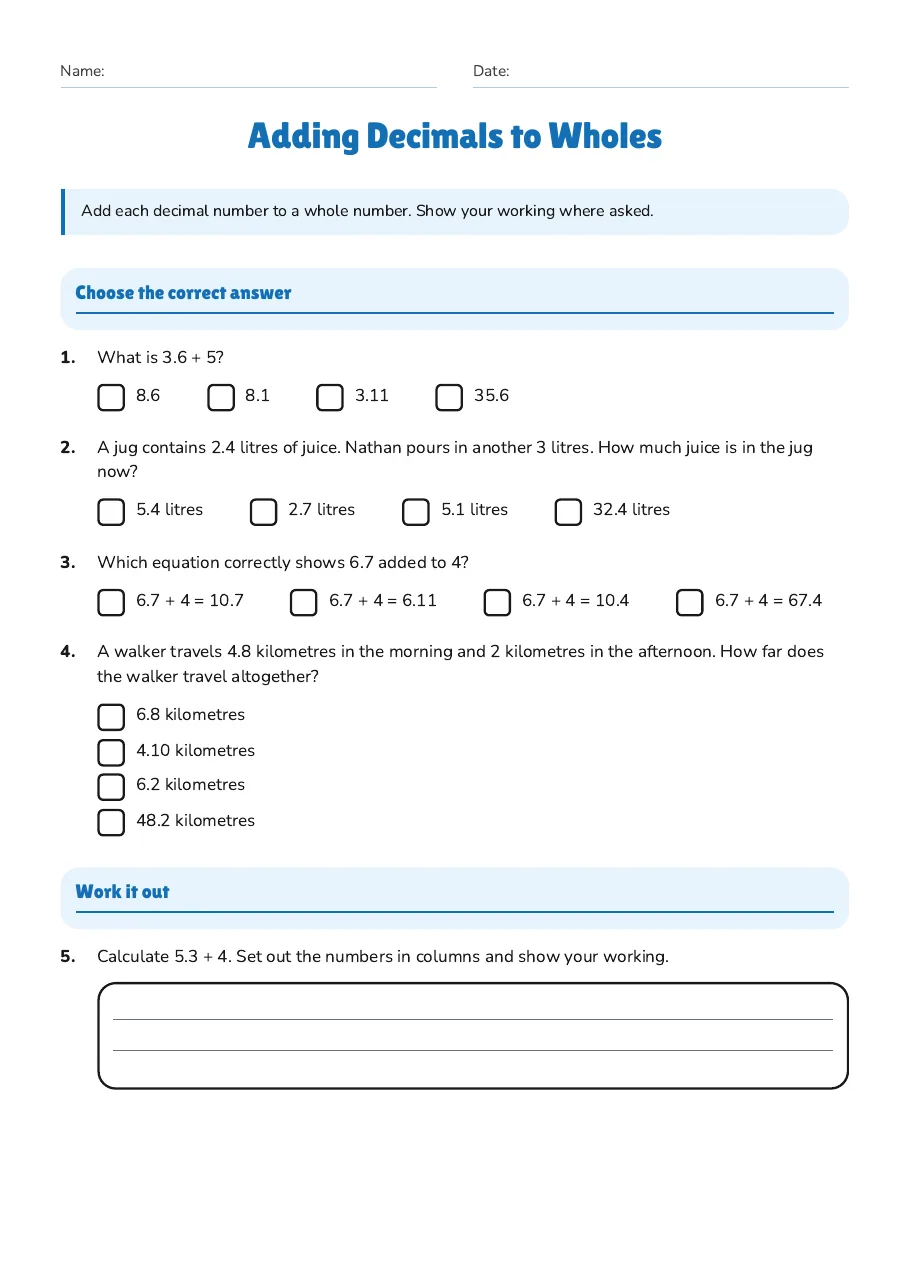Adding Decimals to Wholes, page 1 of 3: Choose the correct answer, Work it out