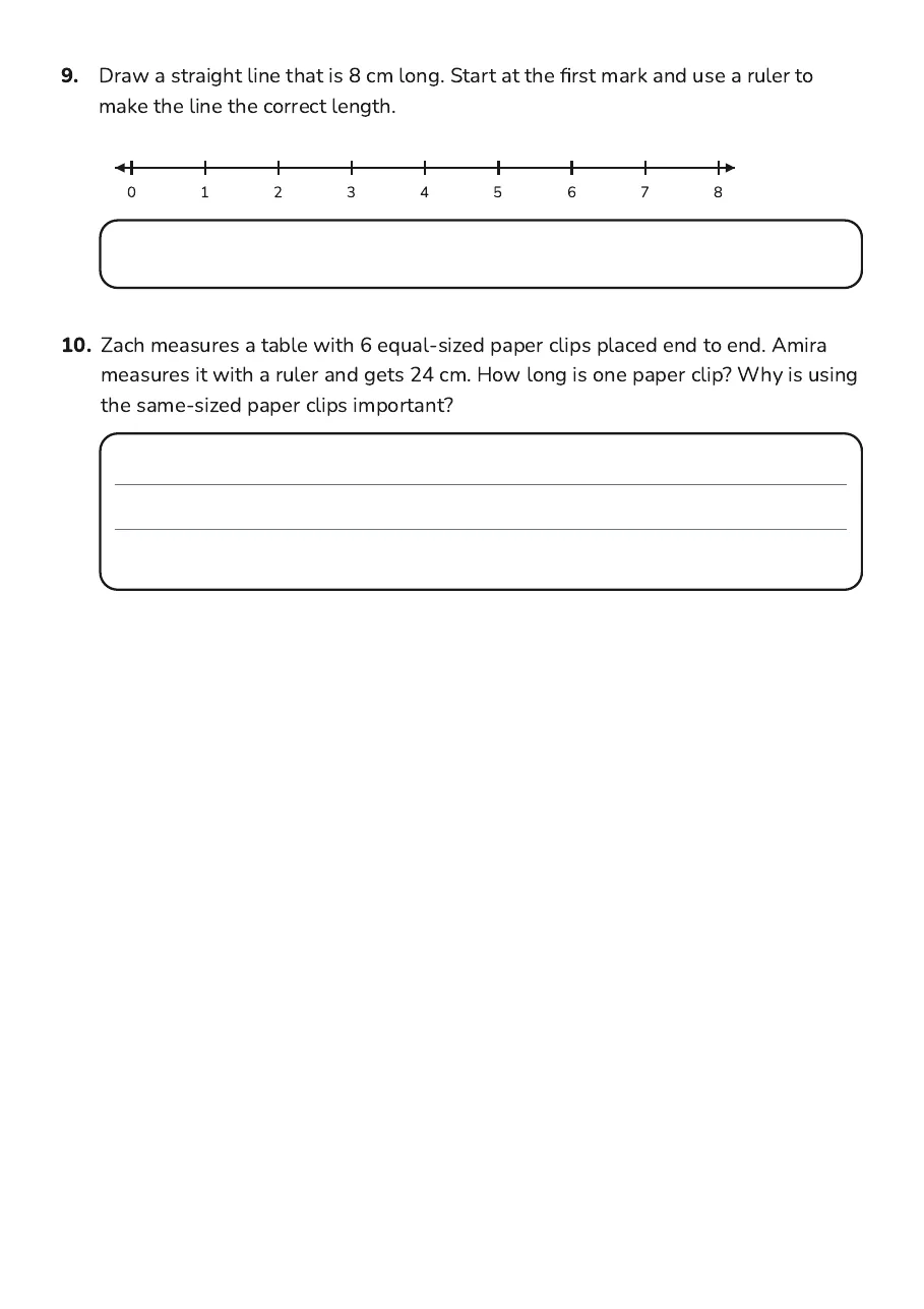 Measuring and Comparing Lengths, page 3 of 3: 9. Draw a straight line that is 8 cm long. Start at the first mark and use a ruler to