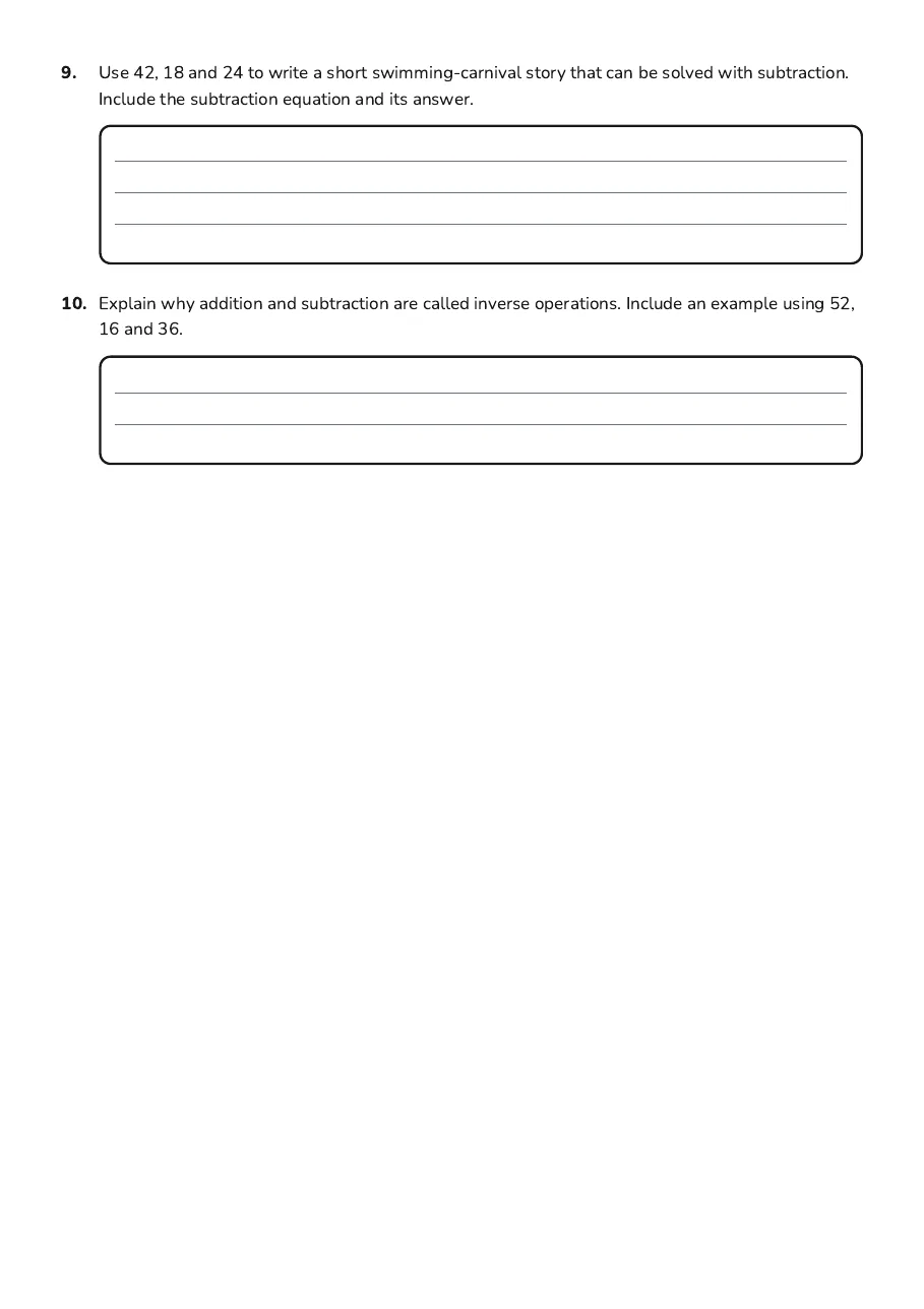 Understanding Subtraction Concepts, page 3 of 3: 9. Use 42, 18 and 24 to write a short swimming-carnival story that can be solved with…