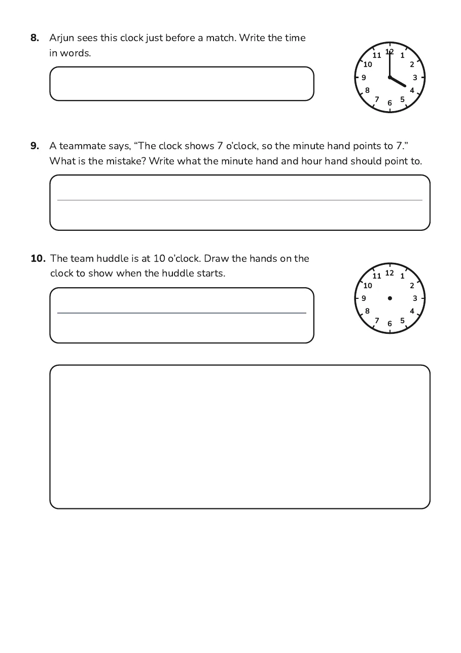 Time Telling O'Clock, page 3 of 3: 8. Arjun sees this clock just before a match. Write the time