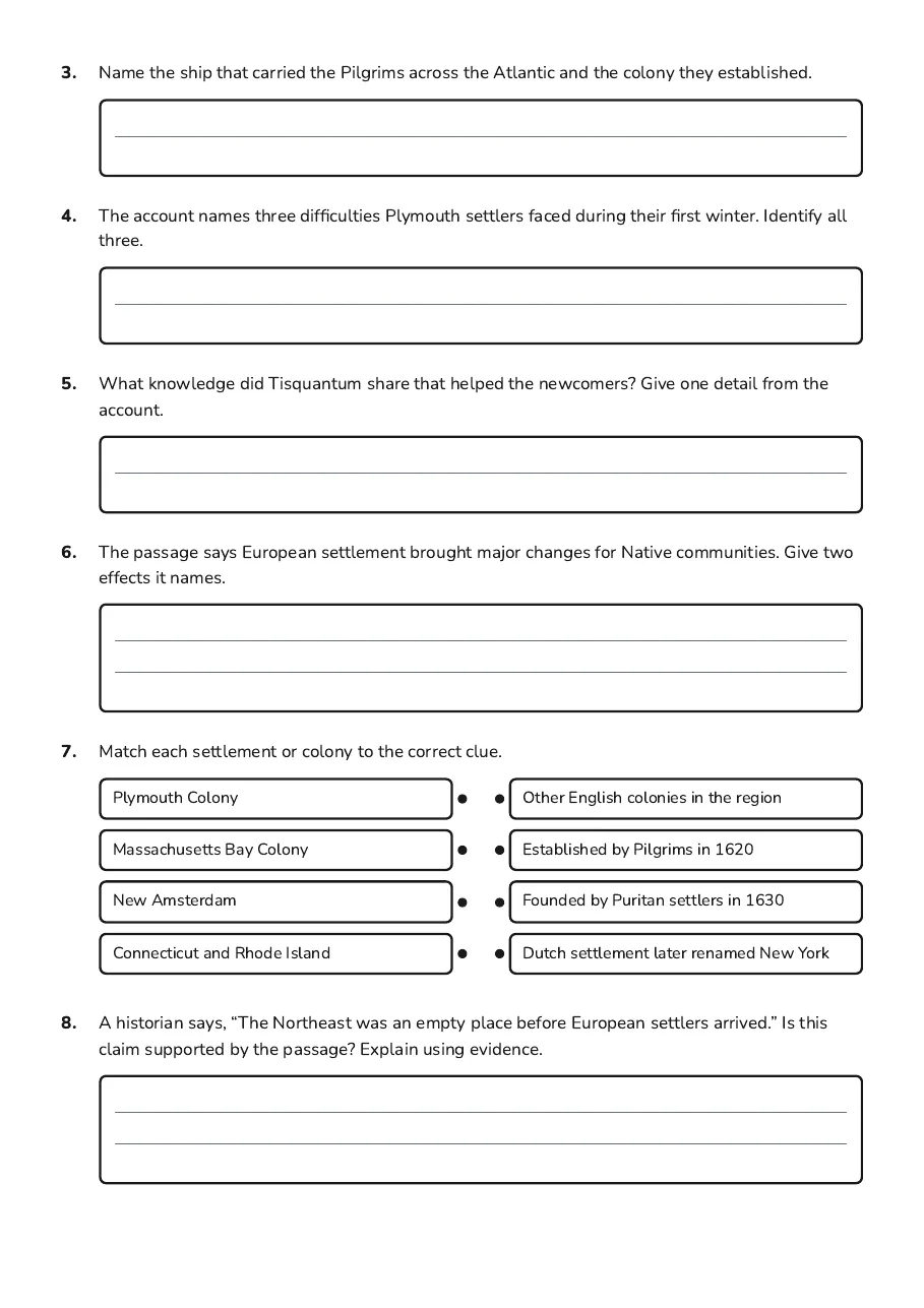 Northeast Settlers Worksheet, page 2 of 3: 3. Name the ship that carried the Pilgrims across the Atlantic and the colony they…