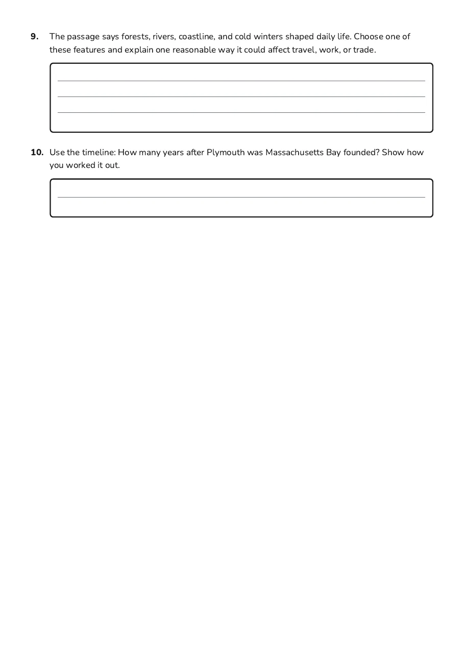 Northeast Settlers Worksheet, page 3 of 3: 9. The passage says forests, rivers, coastline, and cold winters shaped daily life.…