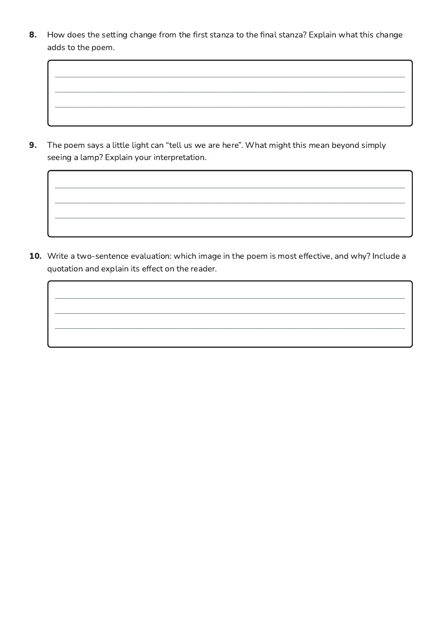 Bright Lights Language Analysis, page 3 of 3: 8. How does the setting change from the first stanza to the final stanza? Explain what…