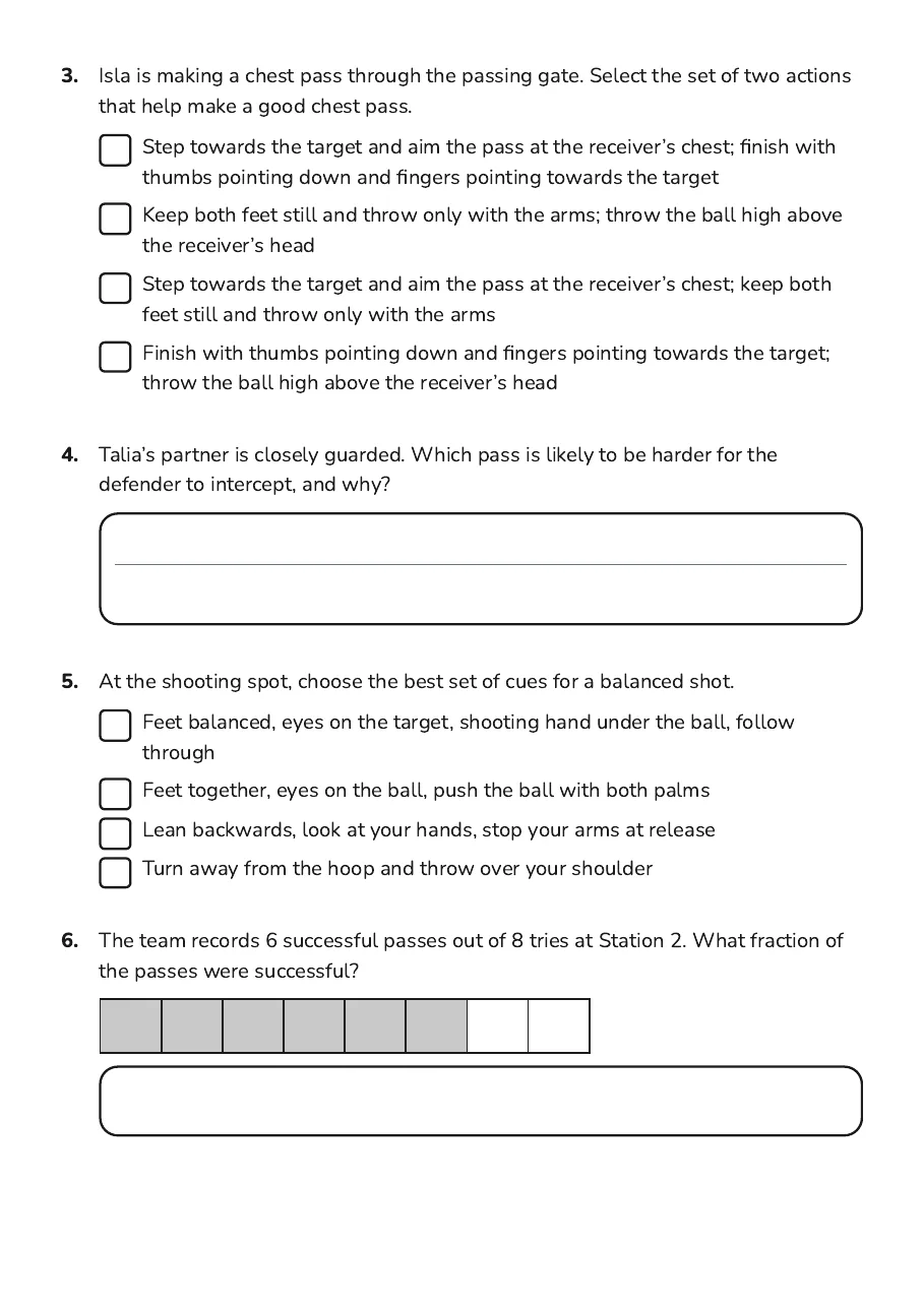 Basketball Skills Development, page 2 of 3: 3. Isla is making a chest pass through the passing gate. Select the set of two actions