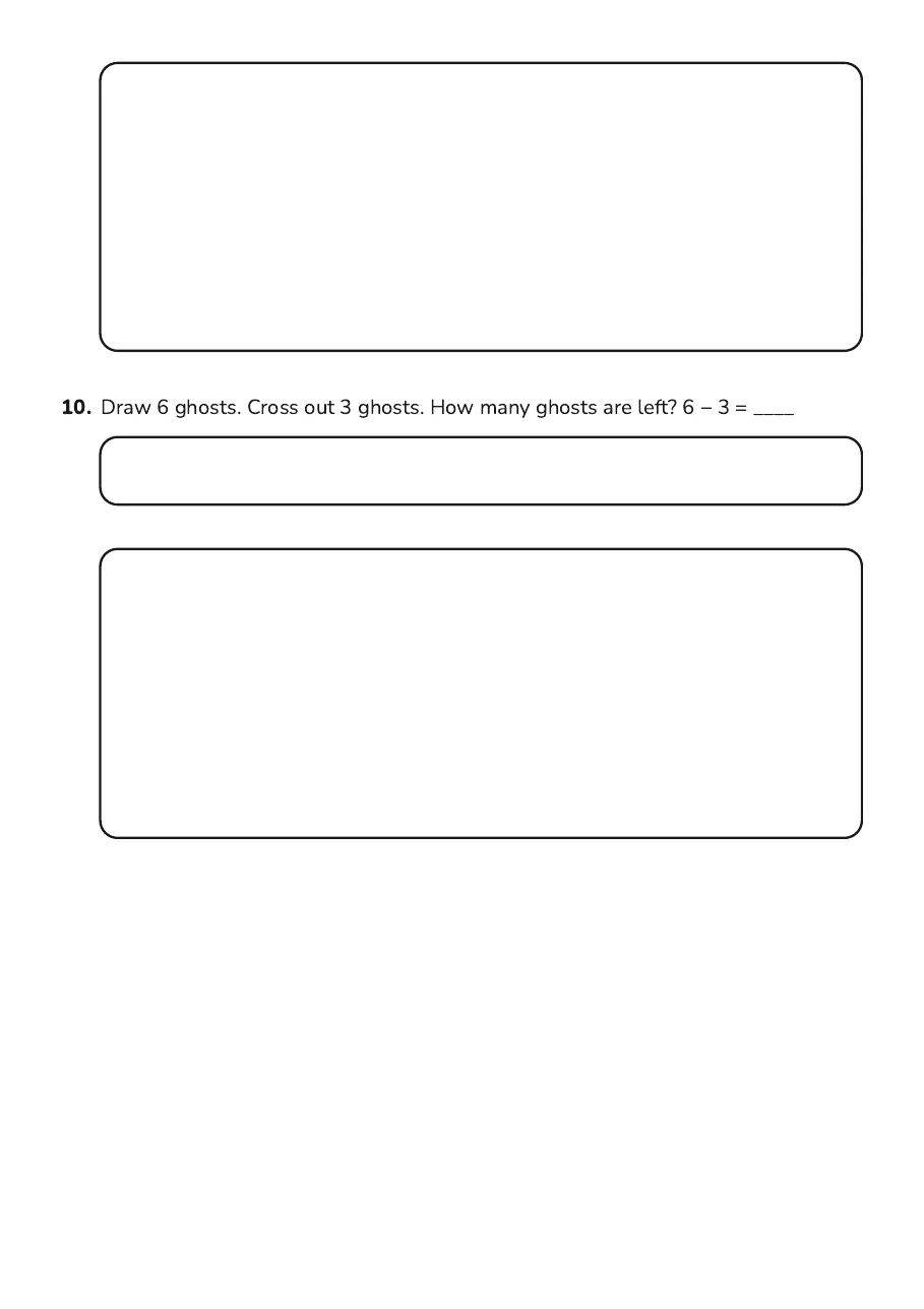 Halloween Subtraction Picture Worksheet, page 3 of 3: 10. Draw 6 ghosts. Cross out 3 ghosts. How many ghosts are left? 6 − 3 = ____