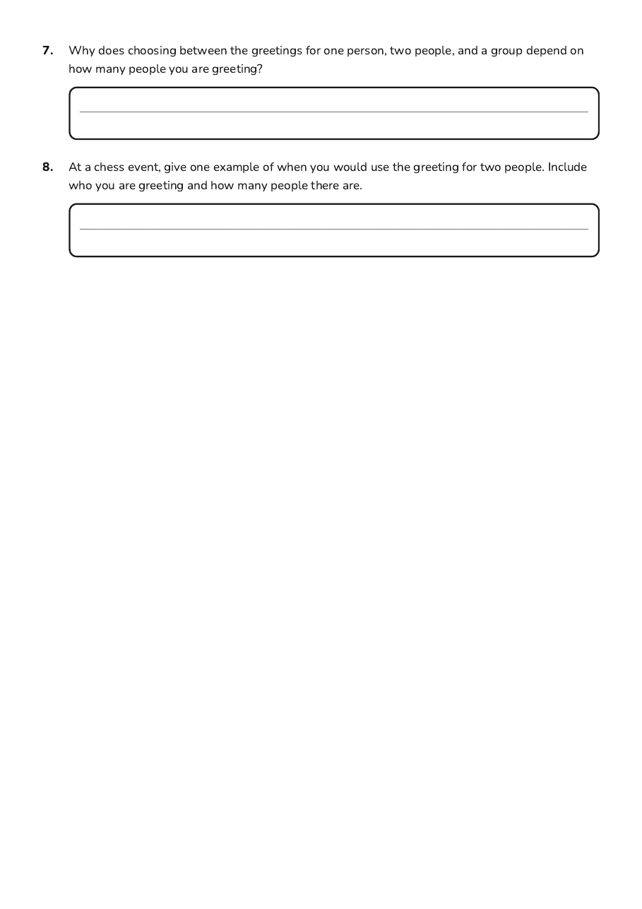 Simple Māori Greetings, page 2 of 2: 7. Why does choosing between the greetings for one person, two people, and a group depend…