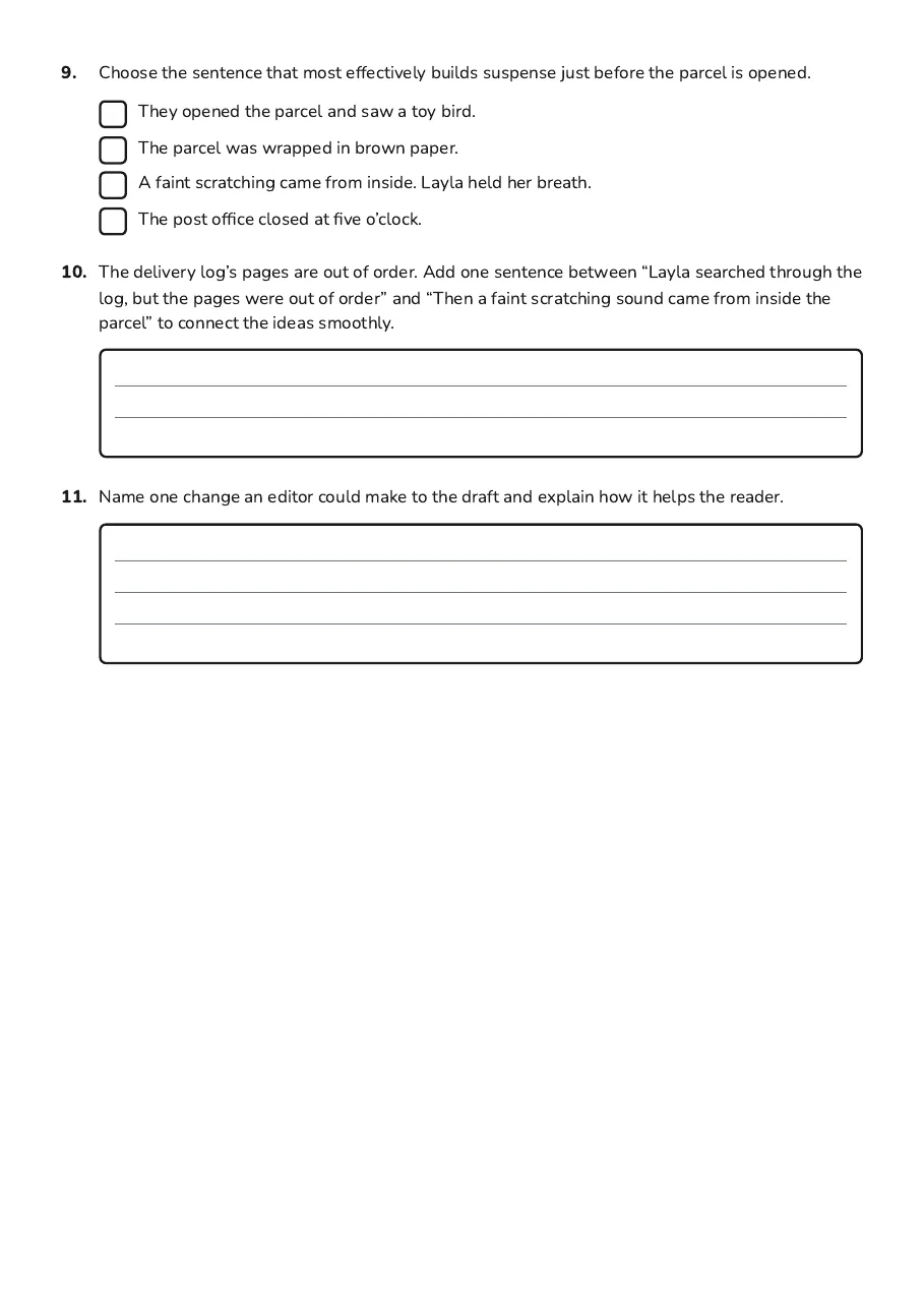 Narrative Editing Workshop, page 3 of 3: 9. Choose the sentence that most effectively builds suspense just before the parcel is…