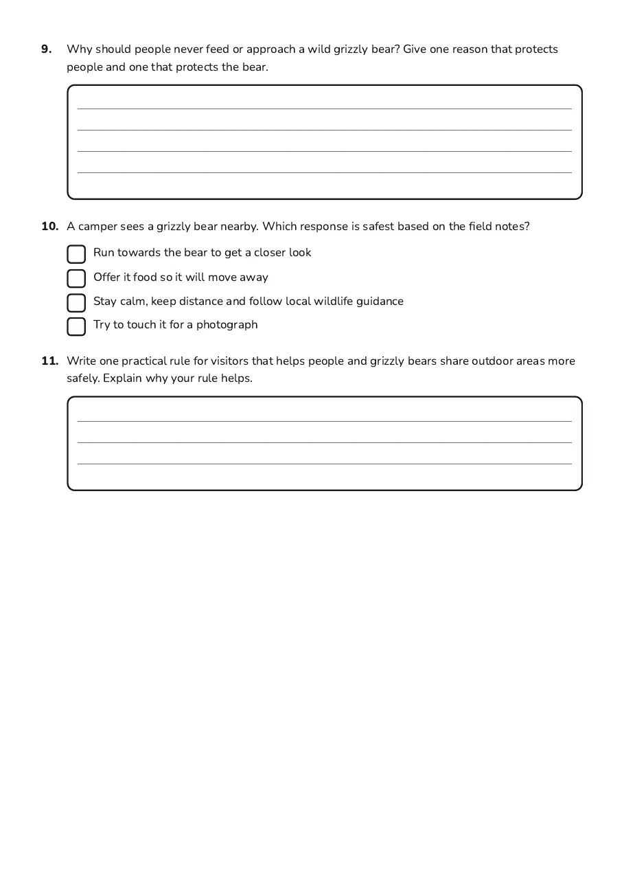 Grizzly Bears and Humans, page 3 of 3: 9. Why should people never feed or approach a wild grizzly bear? Give one reason that…