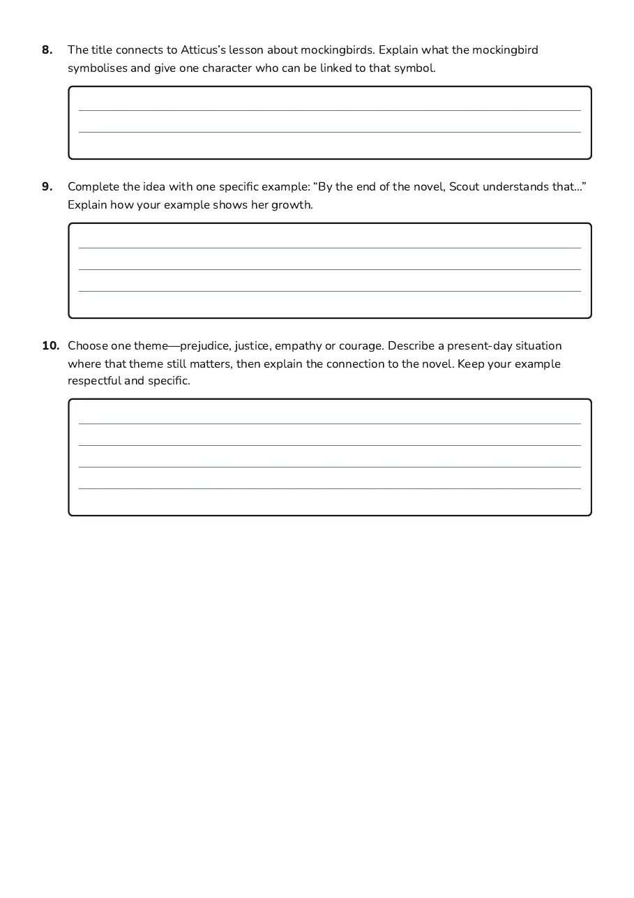 To Kill a Mockingbird: Context, Characters and Themes, page 3 of 3: 8. The title connects to Atticus’s lesson about mockingbirds. Explain what the mockingbird