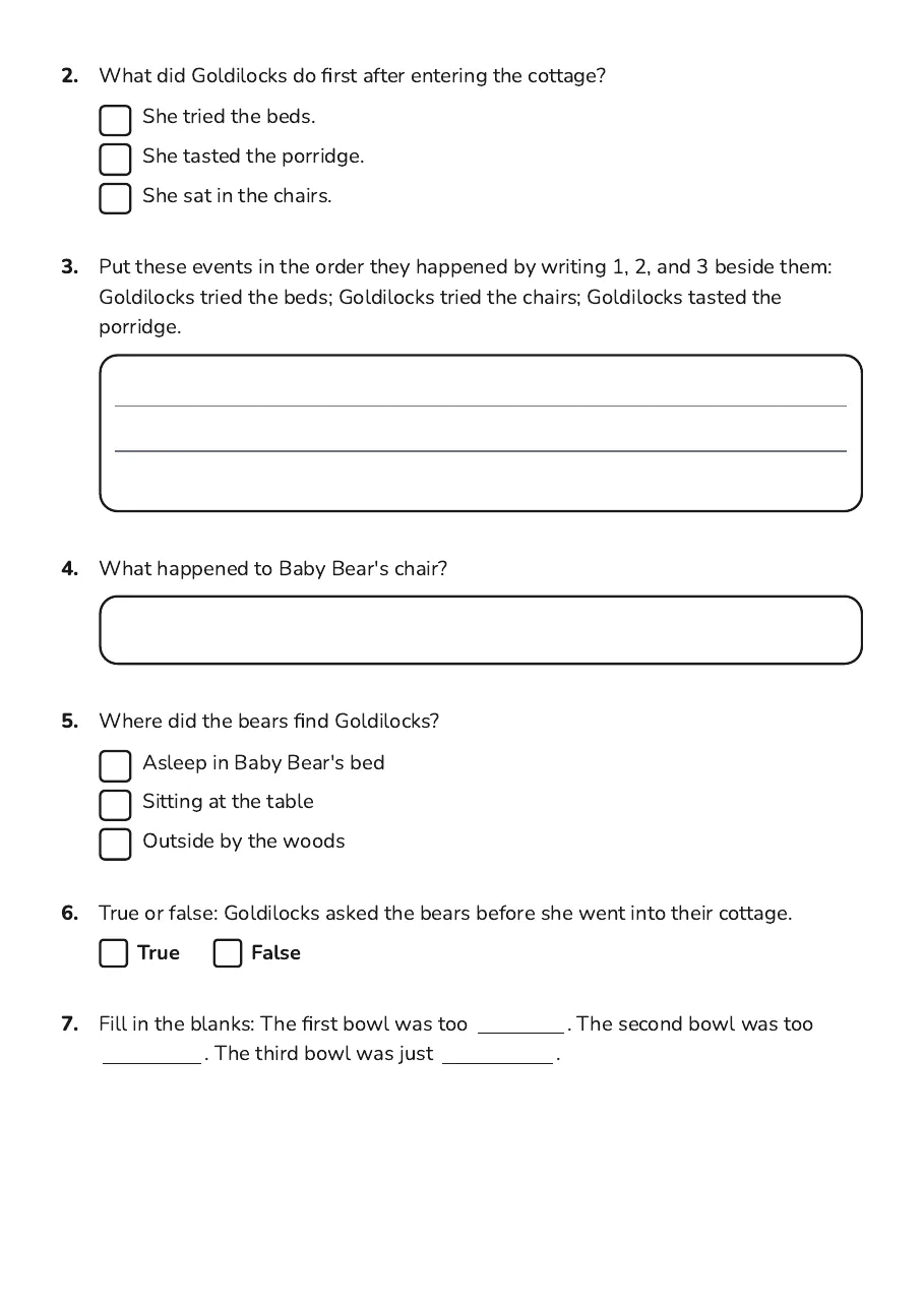 Goldilocks Story Summary, page 2 of 3: 2. What did Goldilocks do first after entering the cottage?