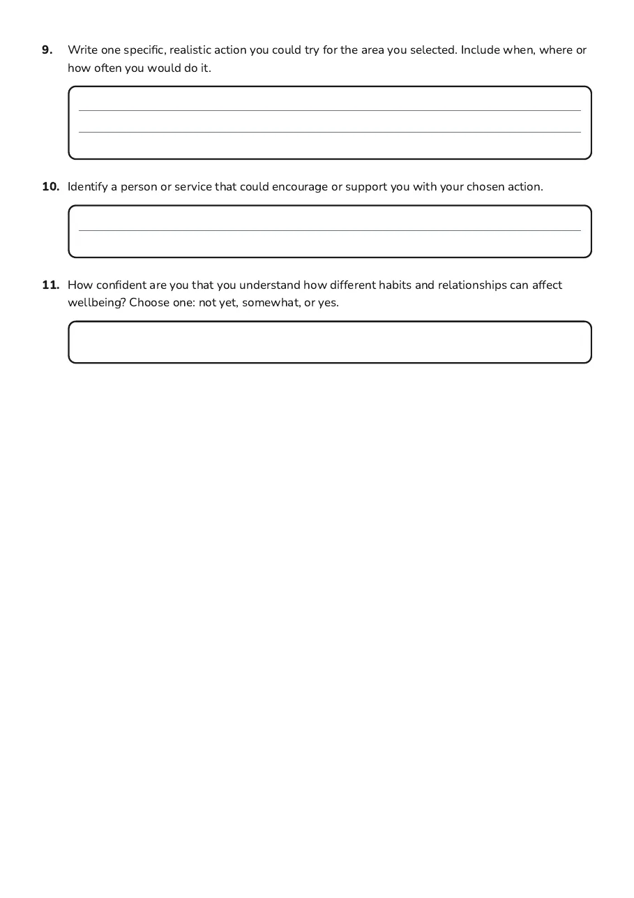 Wellbeing: Move, Think, Thrive, page 3 of 3: 9. Write one specific, realistic action you could try for the area you selected. Include…