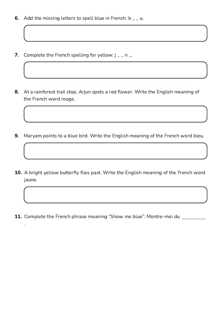 French Primary Colours, page 2 of 4: 6. Add the missing letters to spell blue in French: b _ _ u.