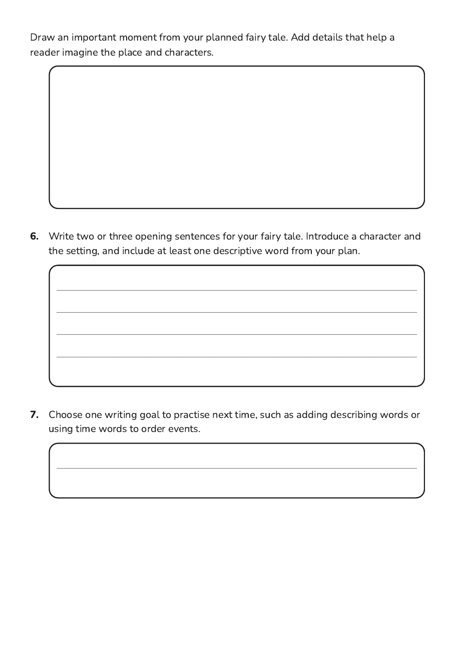 Fairy Tale Writing, page 3 of 3: Draw an important moment from your planned fairy tale. Add details that help a