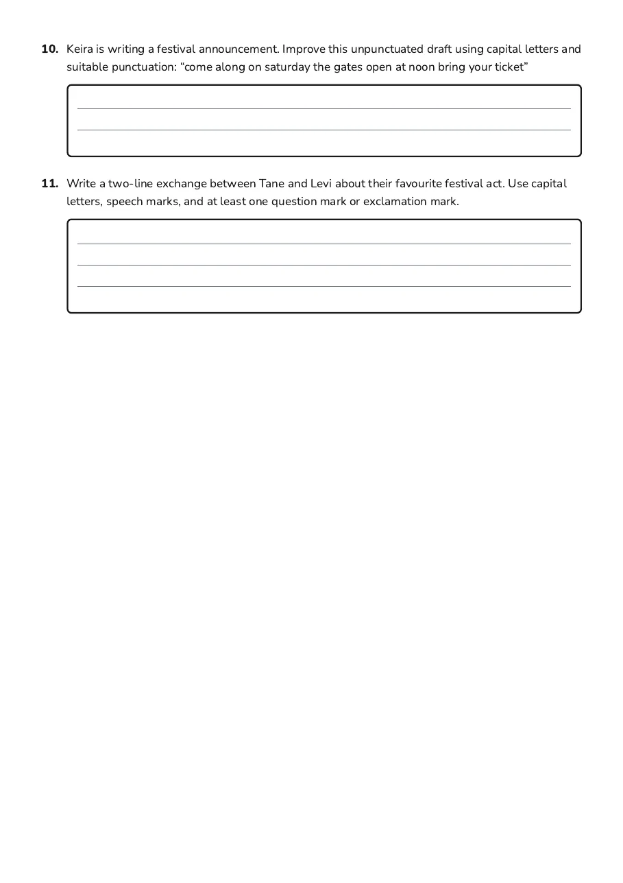 Introduction to Punctuation, page 3 of 3: 10. Keira is writing a festival announcement. Improve this unpunctuated draft using…