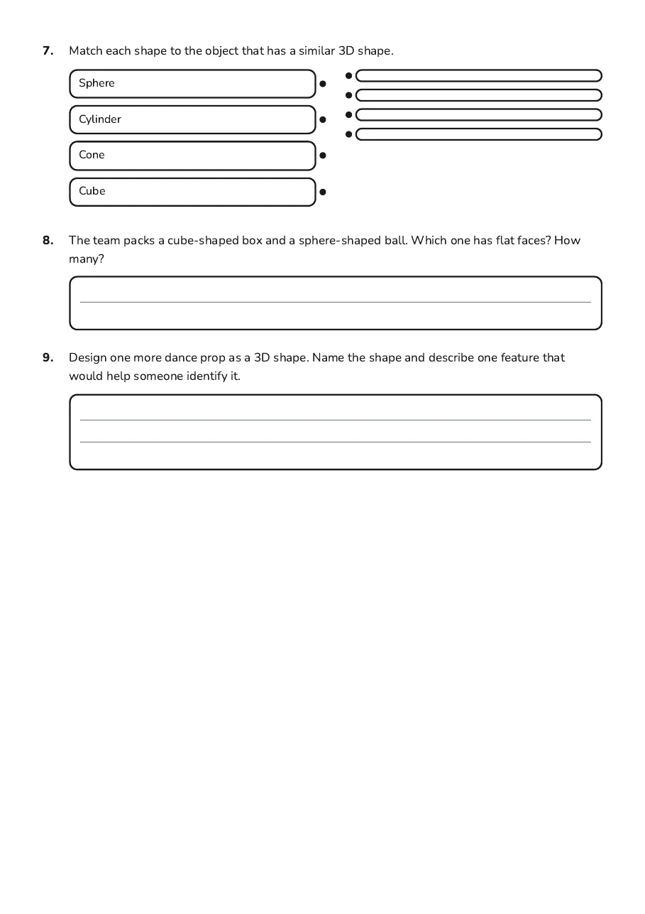 3D Shapes Exit Slip, page 2 of 2: 7. Match each shape to the object that has a similar 3D shape.