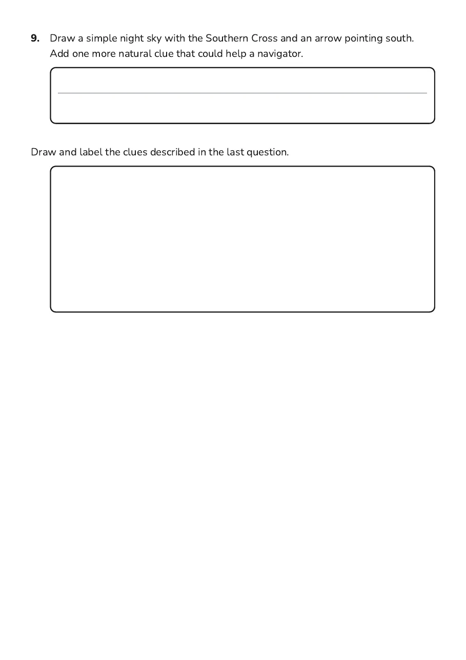 Star Navigation Worksheet, page 3 of 3: 9. Draw a simple night sky with the Southern Cross and an arrow pointing south.