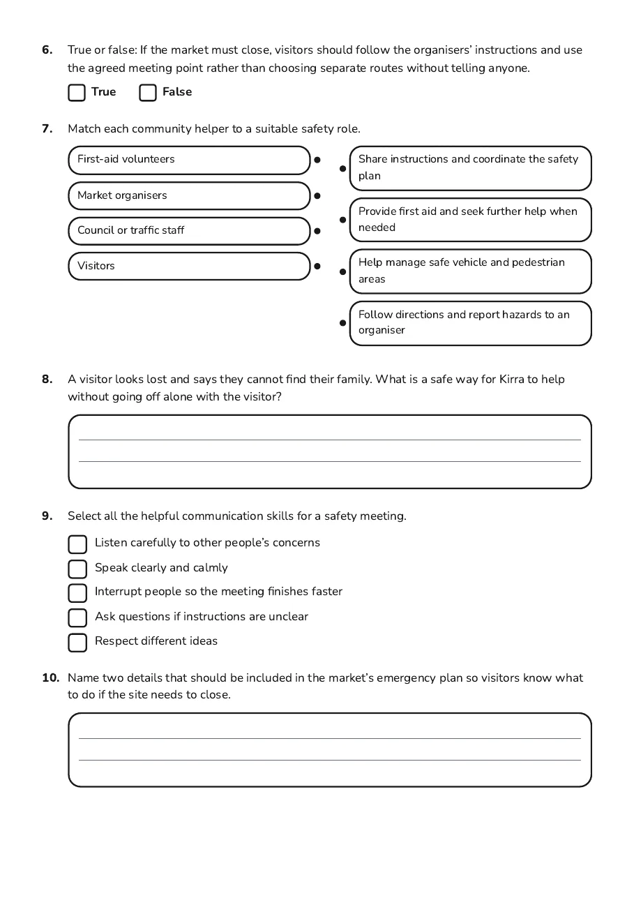 Community Safety Planning Worksheet, page 2 of 3: 6. True or false: If the market must close, visitors should follow the organisers’…