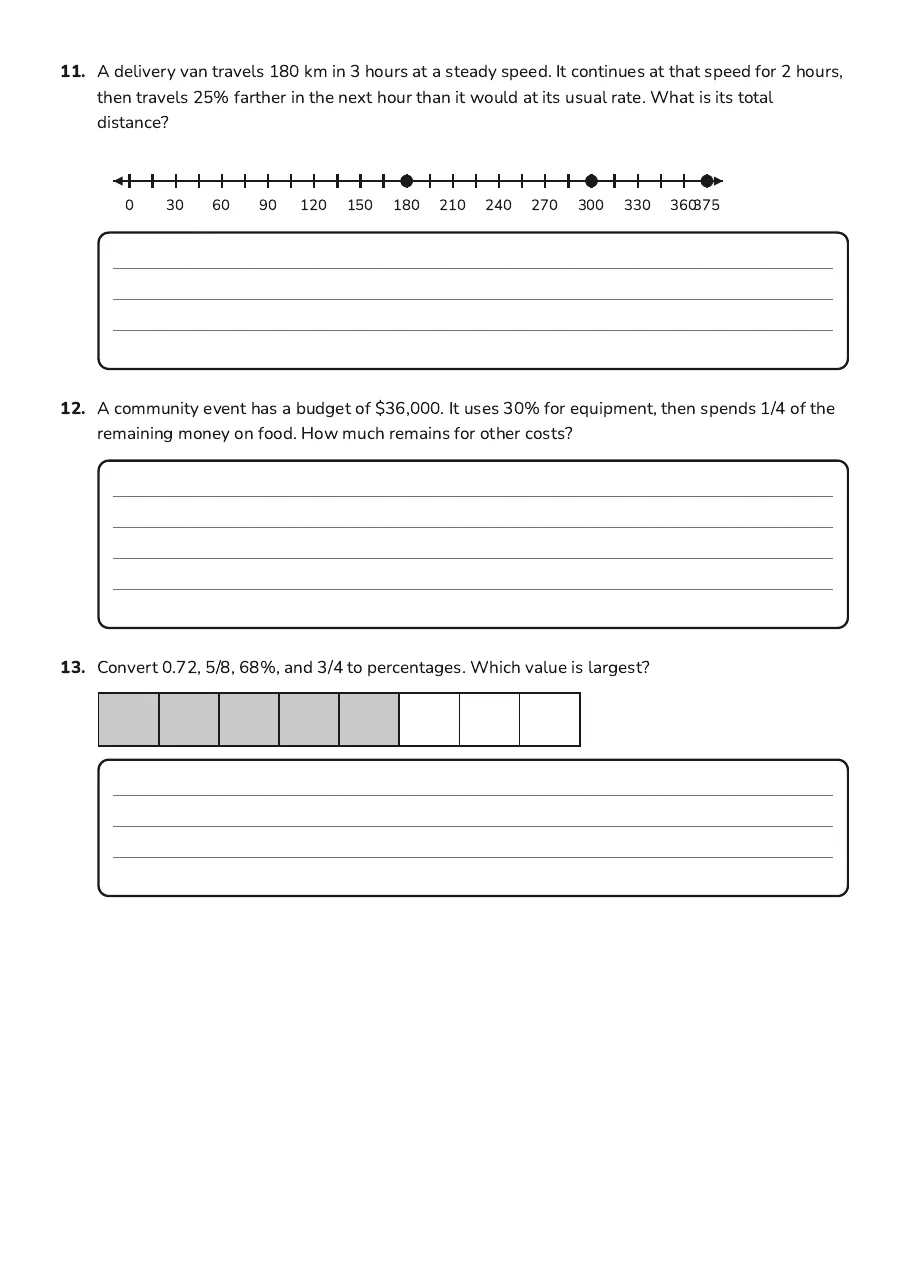 Proportional Reasoning Practice, page 3 of 3: 11. A delivery van travels 180 km in 3 hours at a steady speed. It continues at that…