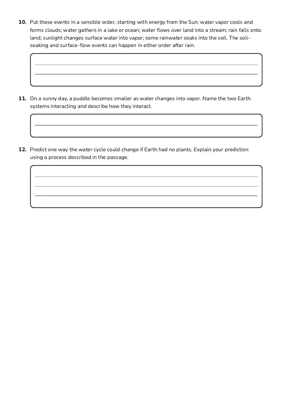 Water Cycle Interactions Worksheet, page 3 of 3: 10. Put these events in a sensible order, starting with energy from the Sun: water vapor…