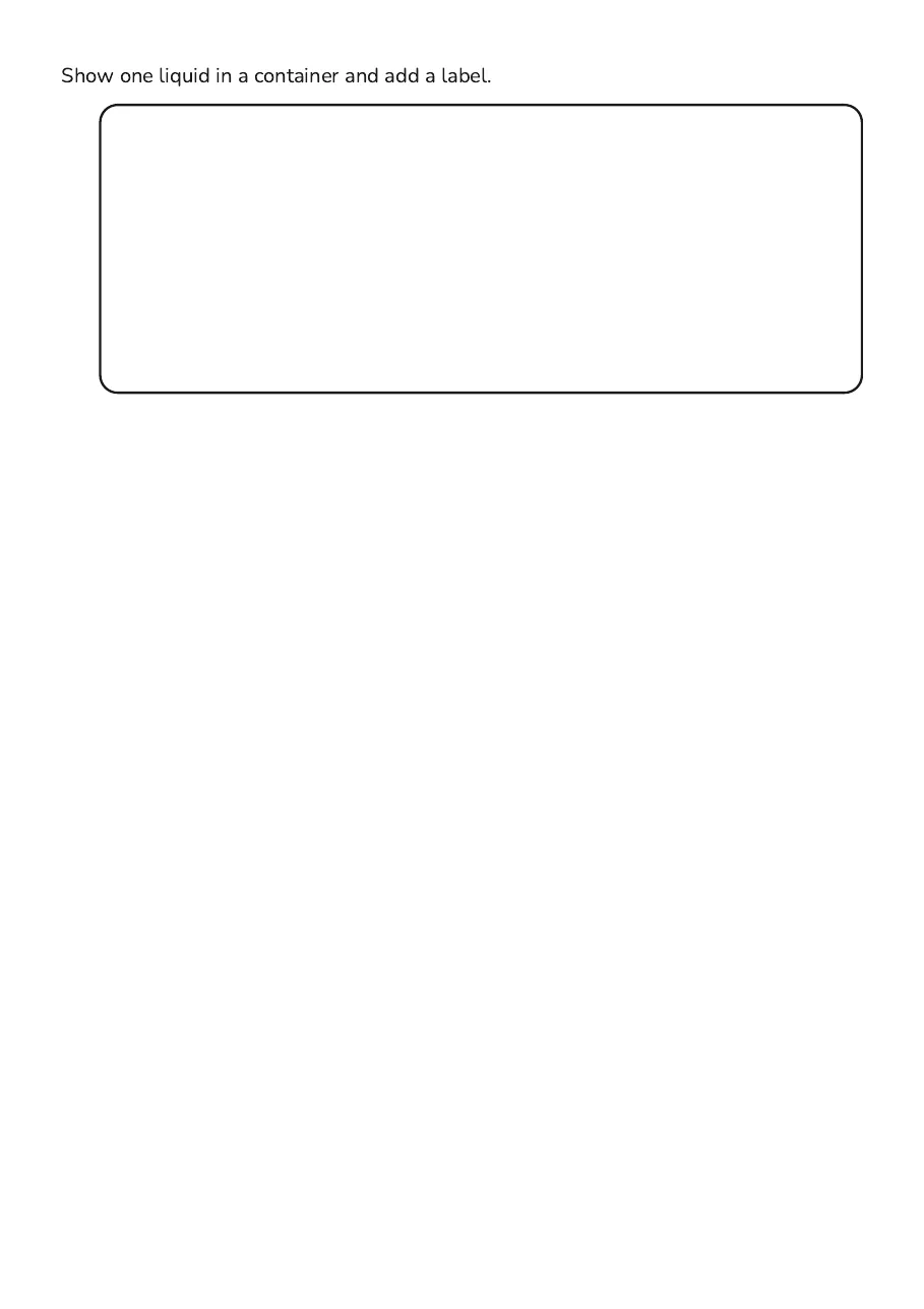 States of Matter, page 3 of 3: Show one liquid in a container and add a label.