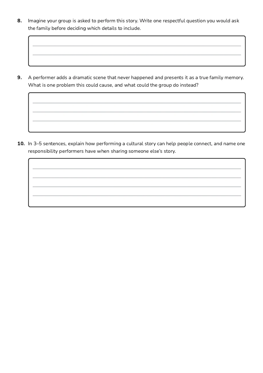Cultural Stories in Drama, page 3 of 3: 8. Imagine your group is asked to perform this story. Write one respectful question you…