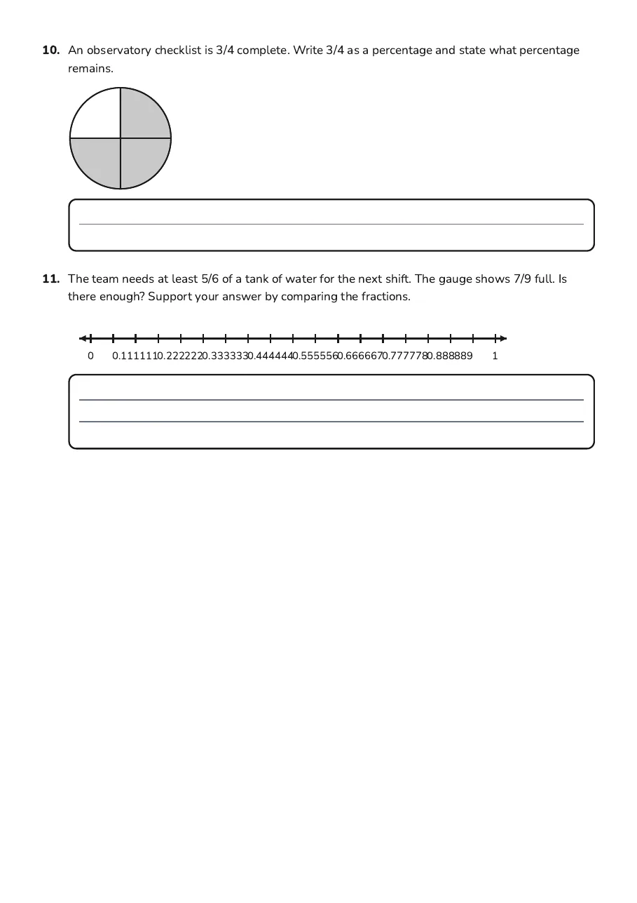 Fraction Basics Review, page 3 of 3: 10. An observatory checklist is 3/4 complete. Write 3/4 as a percentage and state what…
