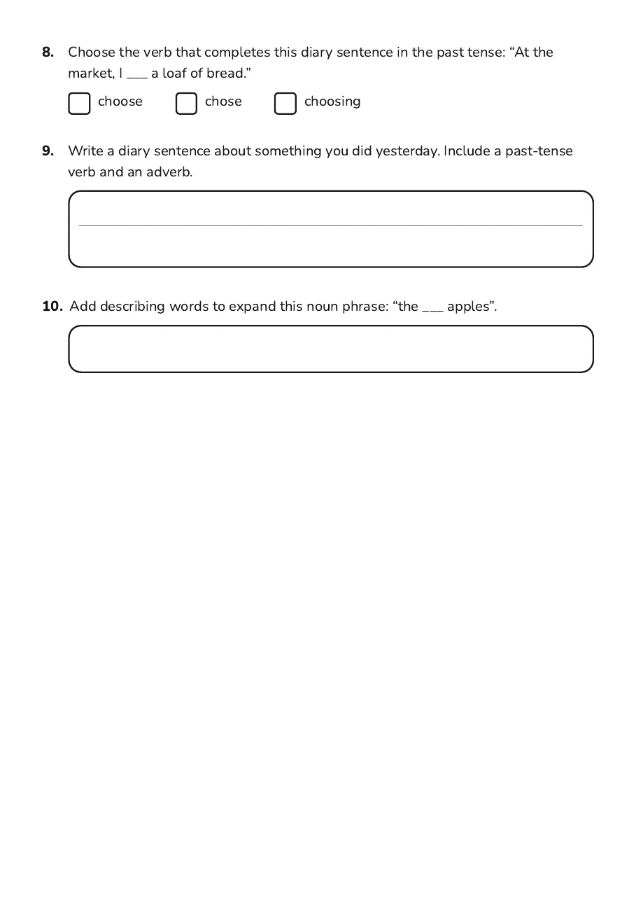 Diary Features Color Code, page 3 of 3: 8. Choose the verb that completes this diary sentence in the past tense: “At the